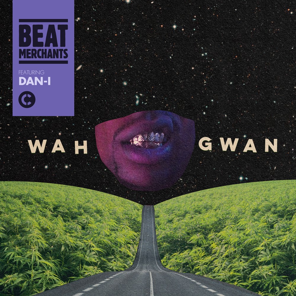 Beat Merchants - Wah Gwan feat. Dan-I