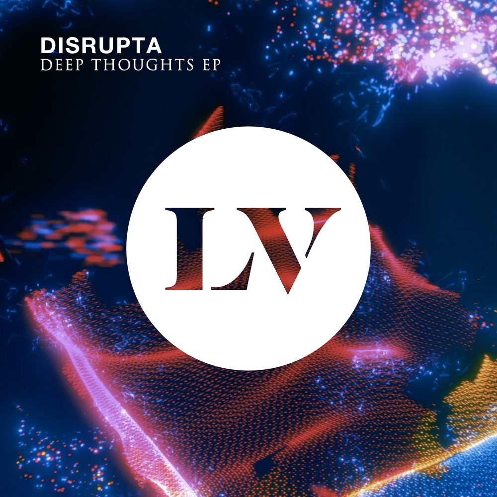 Disrupta Deep Thoughts EP
