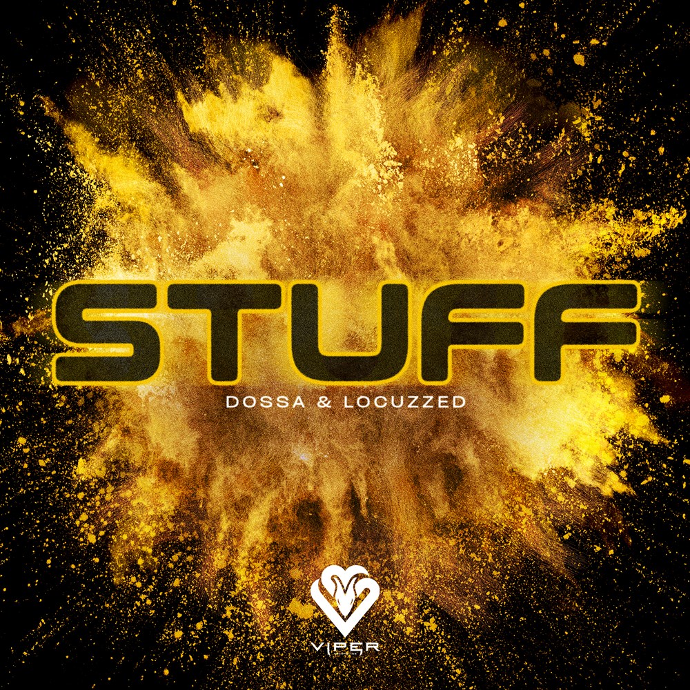 Dossa & Locuzzed - Stuff